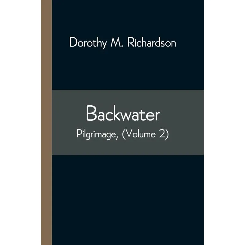 Backwater, Pilgrimage, (Volume 2)