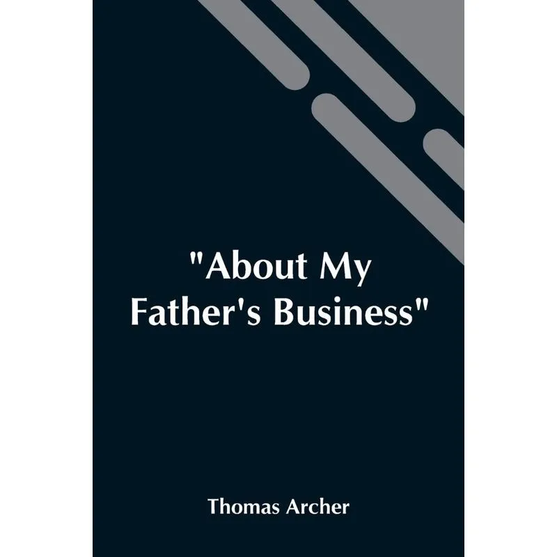 About My FatherS Business