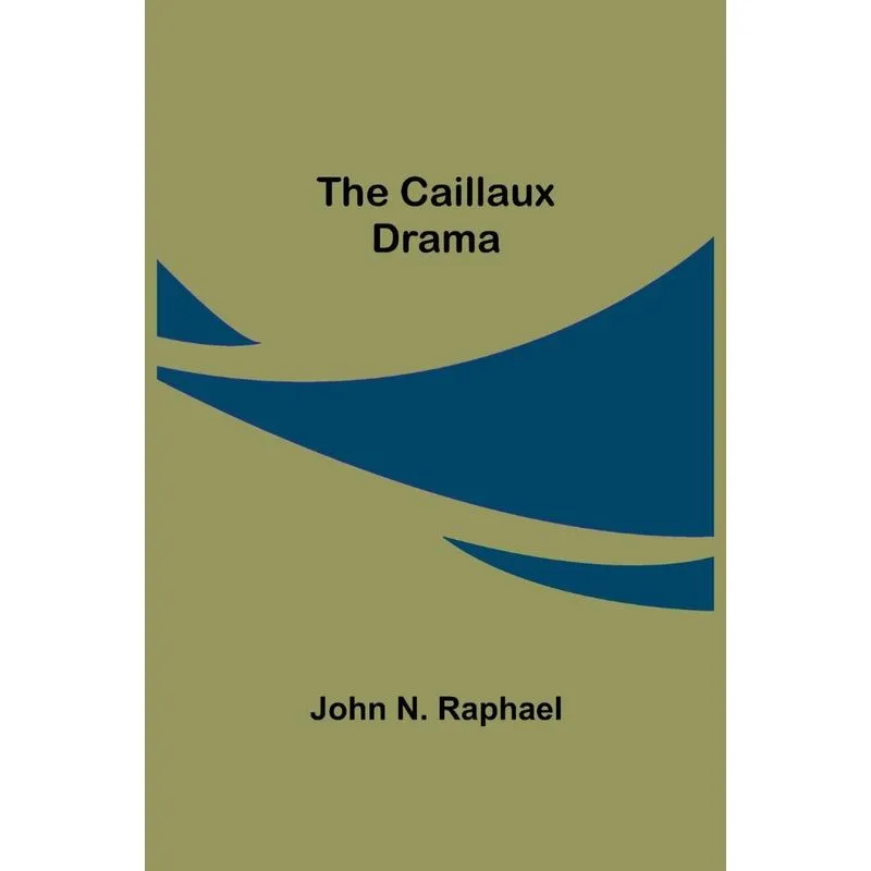 The Caillaux Drama