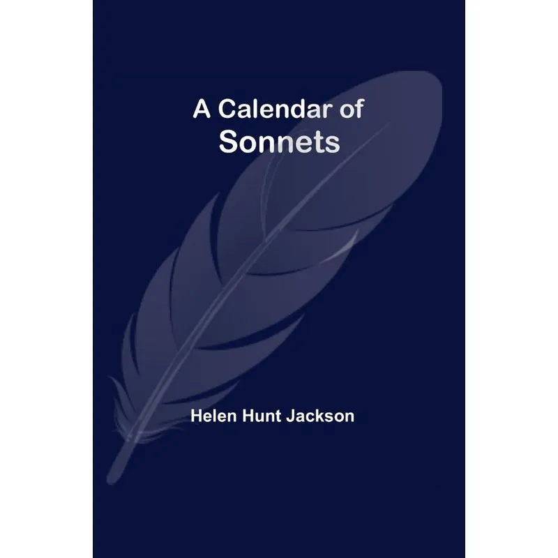 A Calendar of Sonnets
