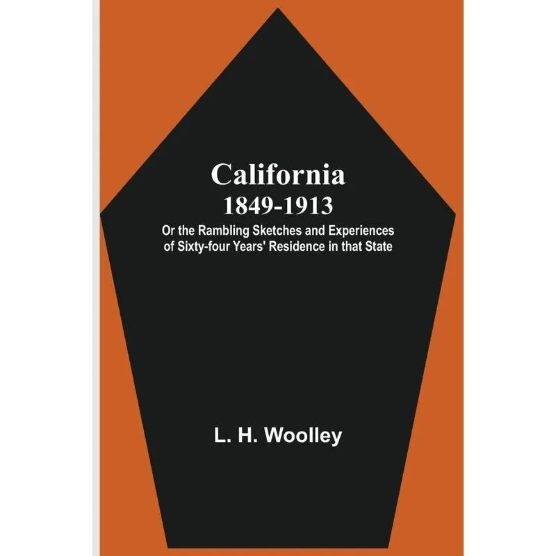 California 1849-1913