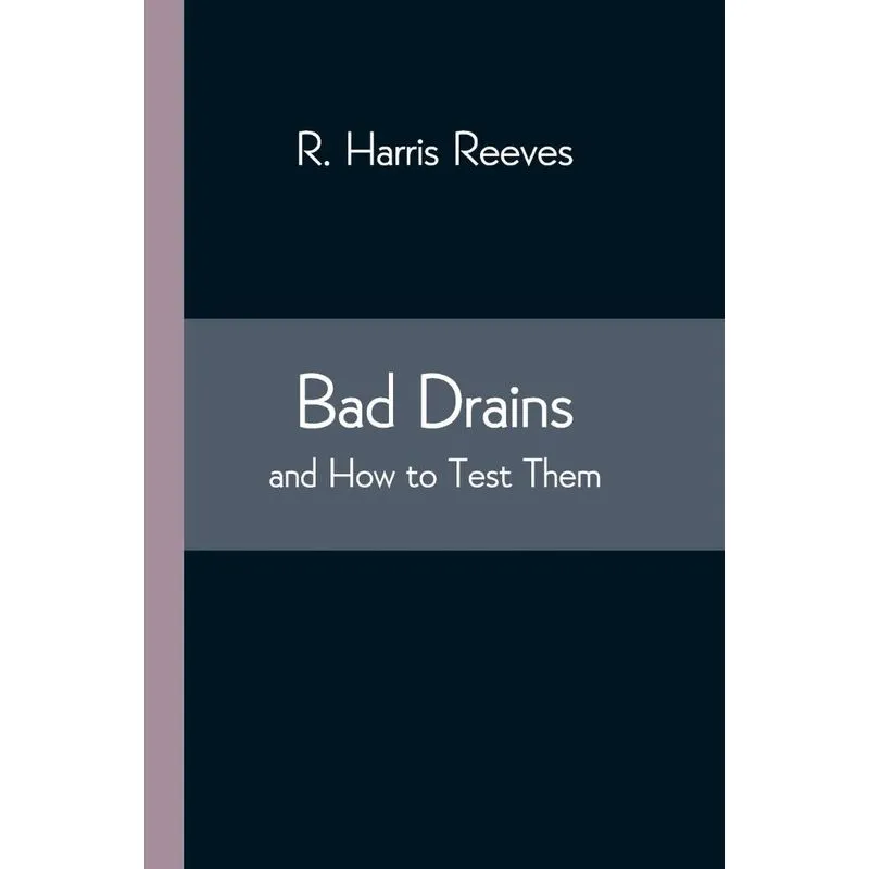 Bad Drains, and How to Test Them