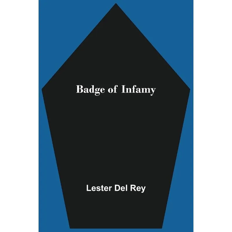 Badge of Infamy