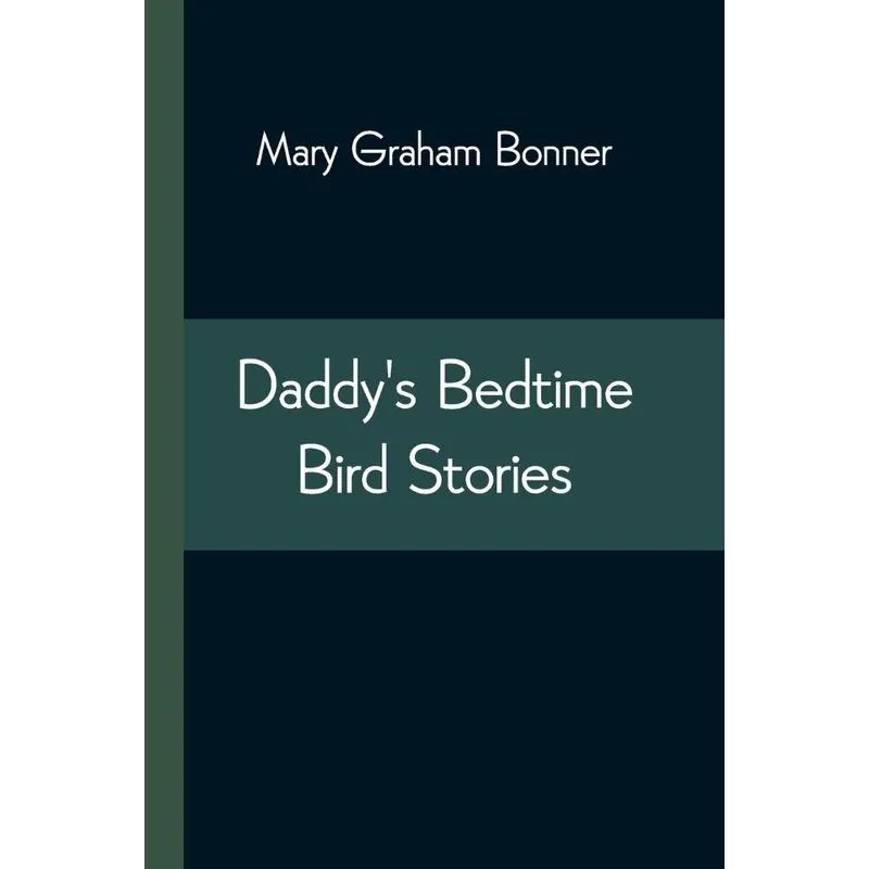 Daddys Bedtime Bird Stories