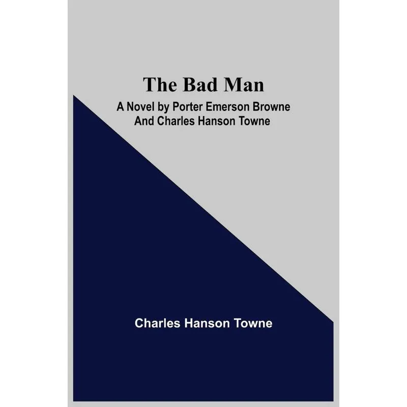 The Bad Man