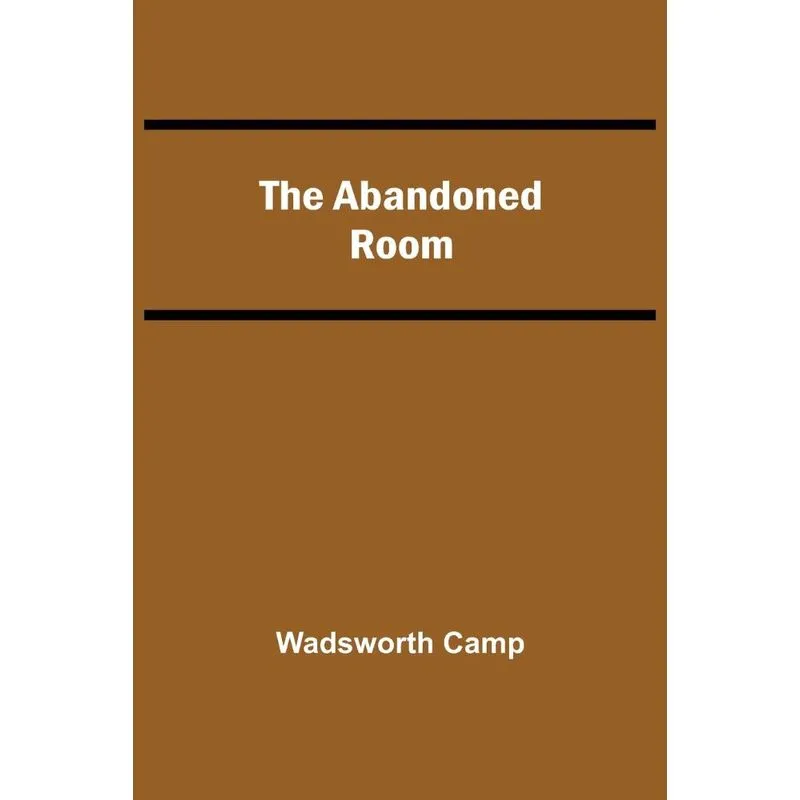 The Abandoned Room