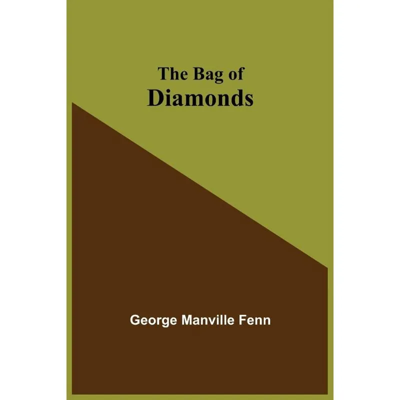 The Bag of Diamonds