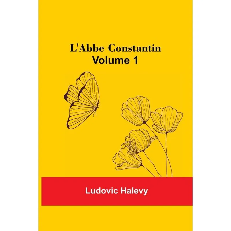 LAbbe Constantin - Volume 1