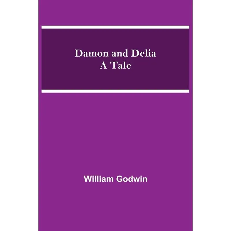 Damon and Delia A Tale