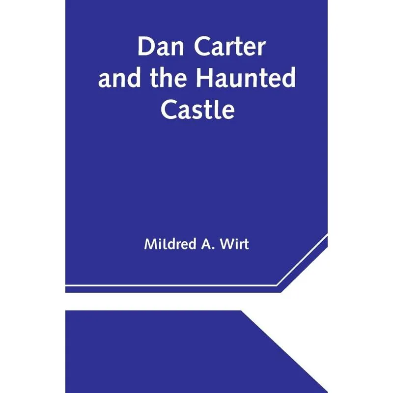 Dan Carter and the Haunted Castle