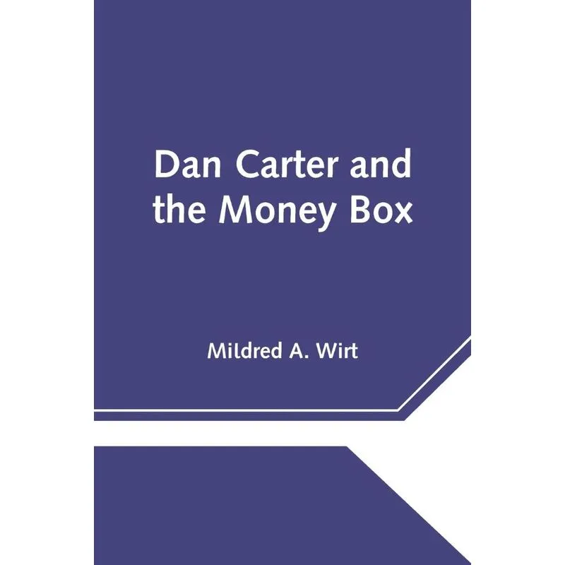 Dan Carter and the Money Box