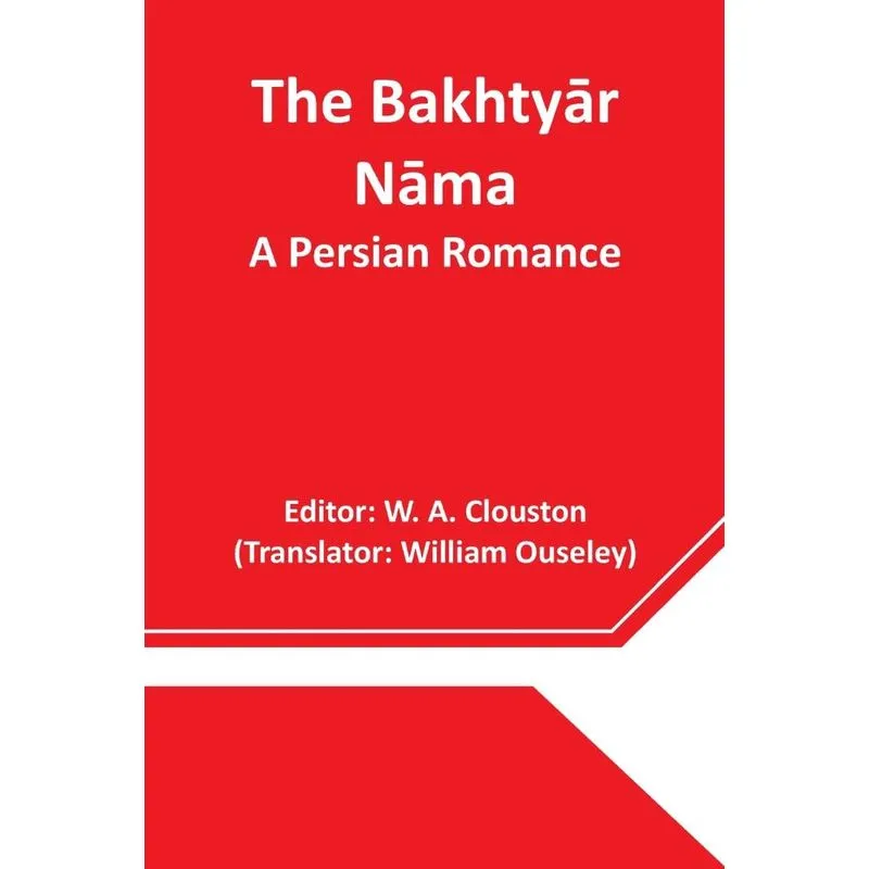 The Bakhtyar Nama