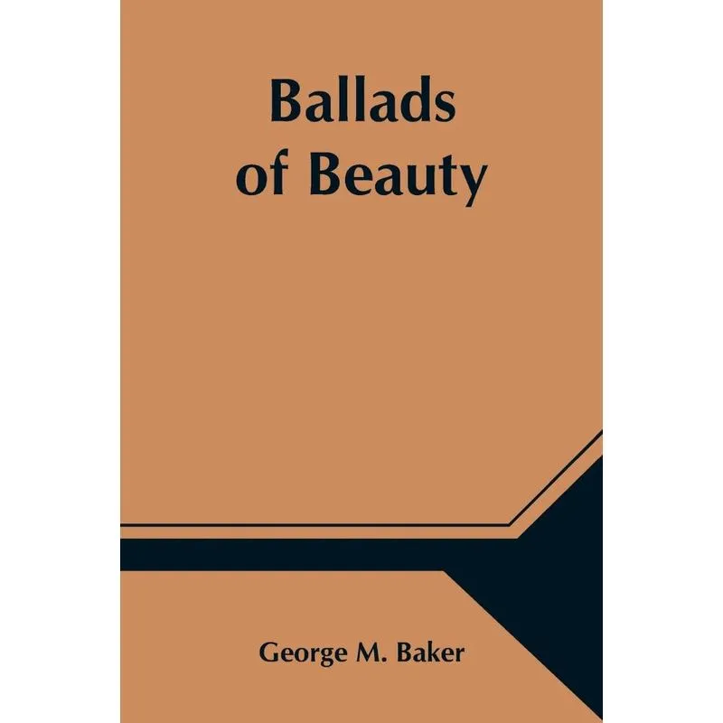 Ballads of Beauty