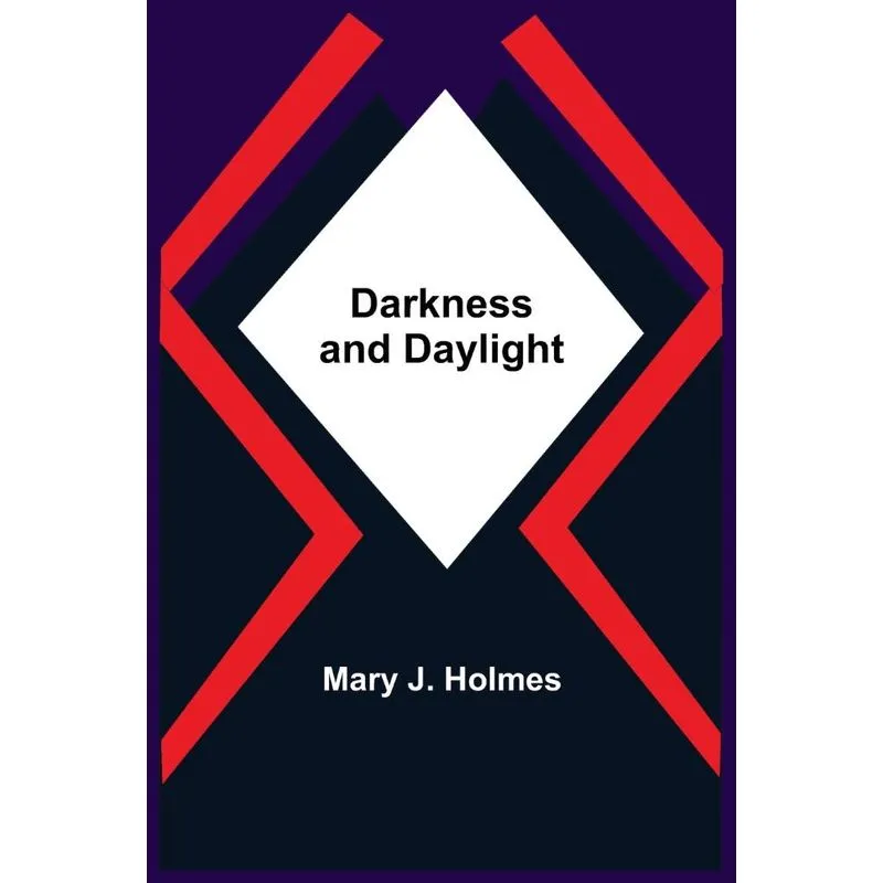 Darkness And Daylight