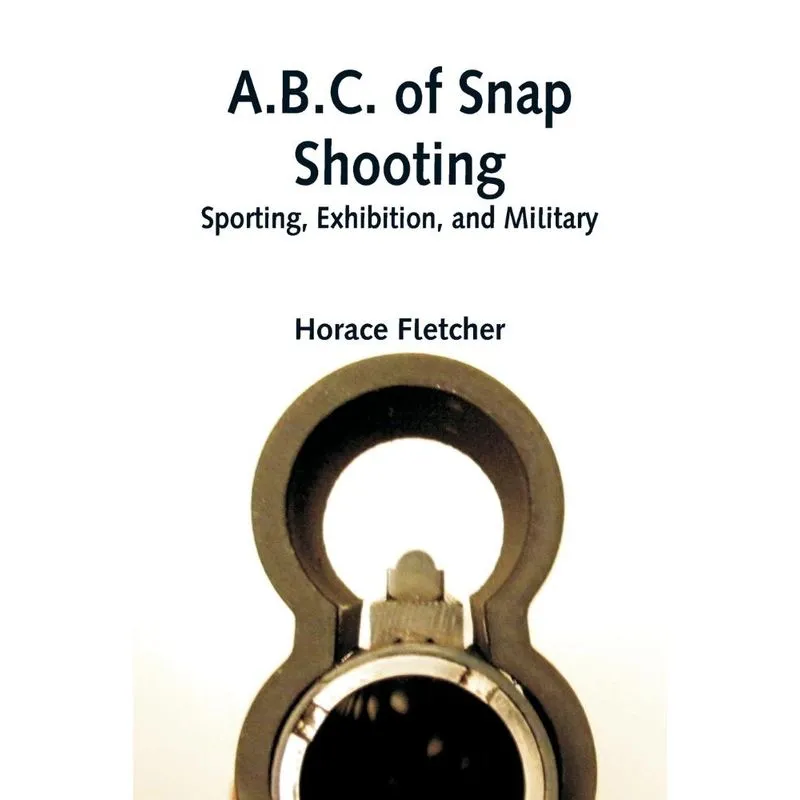 A.B.C. of Snap Shooting