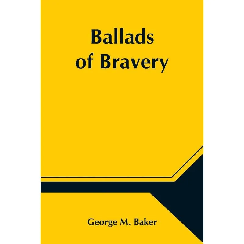 Ballads of Bravery