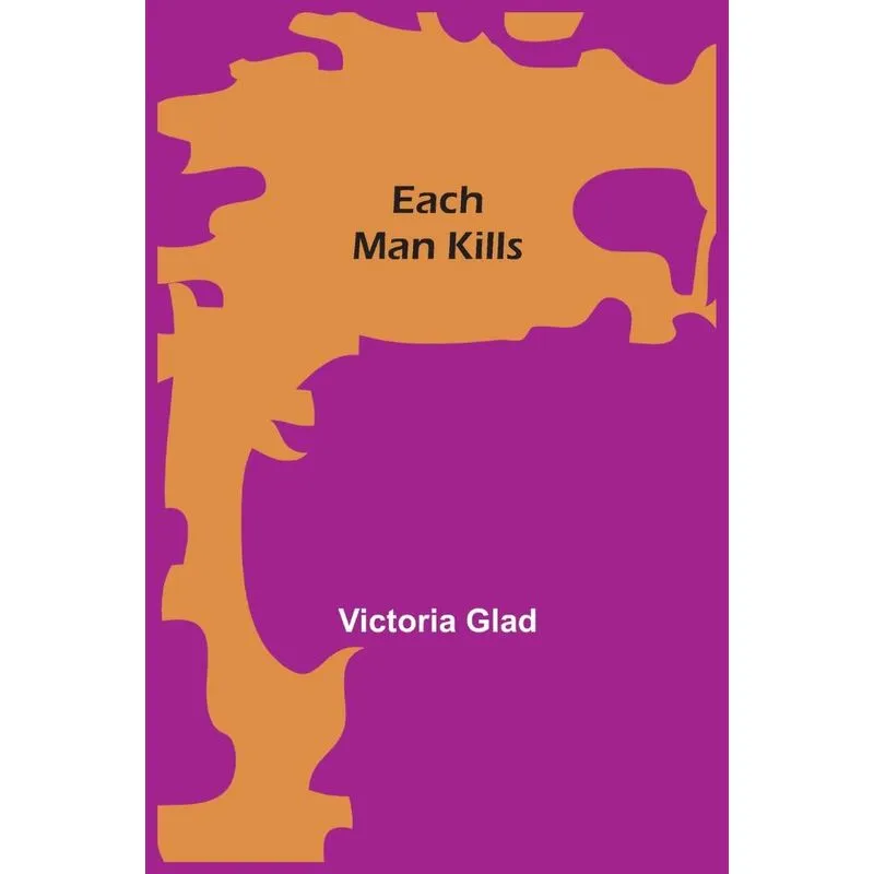 Each Man Kills