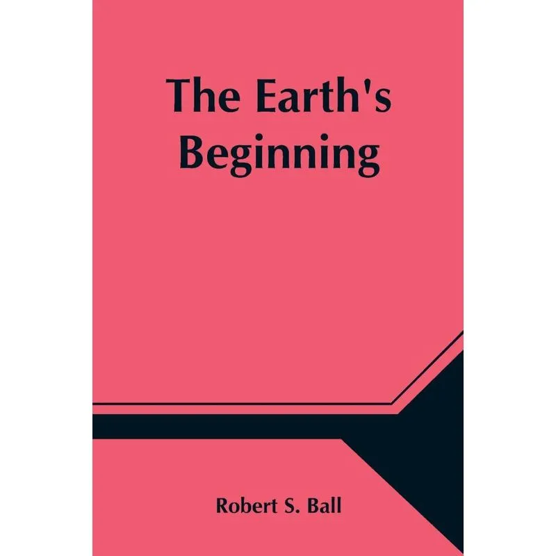 The Earths Beginning