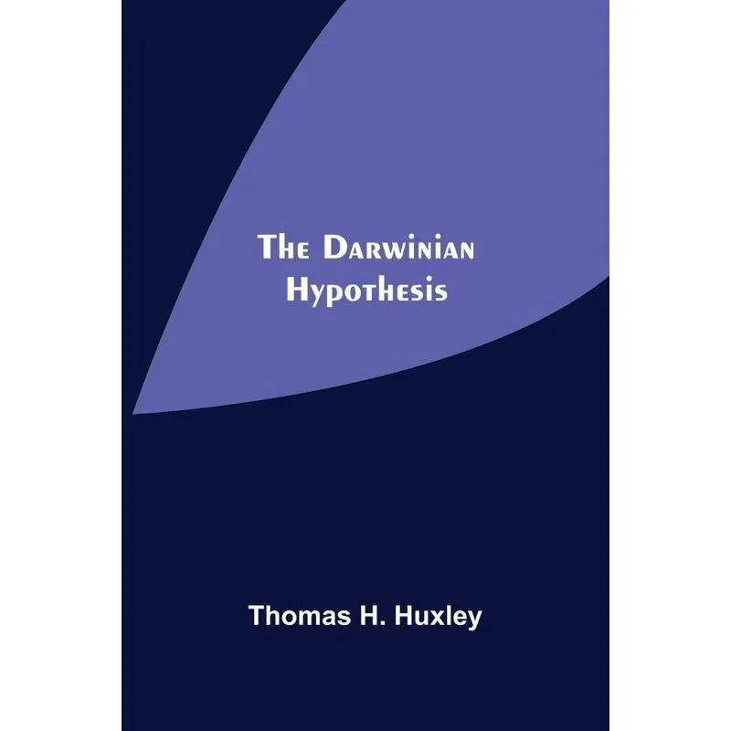 The Darwinian Hypothesis