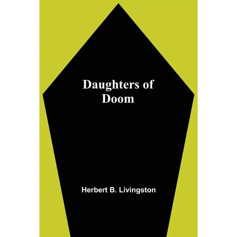 Daughters Of Doom
