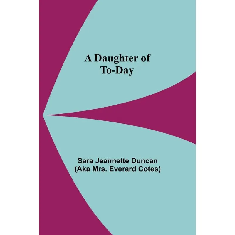 A Daughter Of To-Day