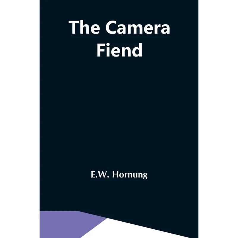 The Camera Fiend