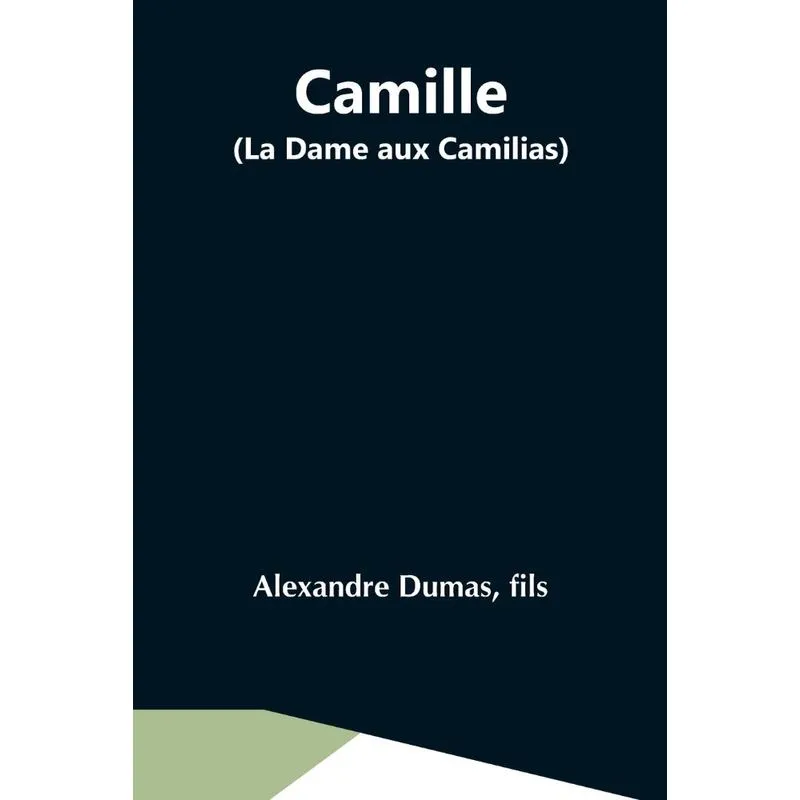 Camille (La Dame Aux Camilias)