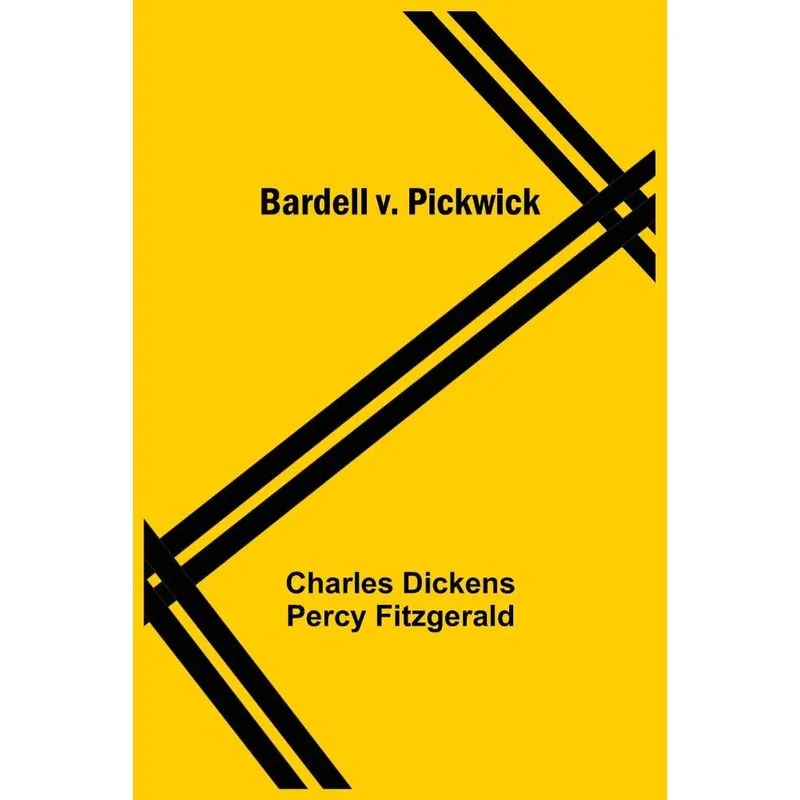 Bardell V. Pickwick