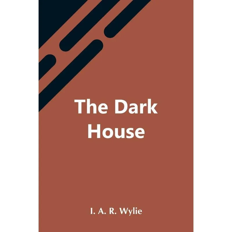 The Dark House