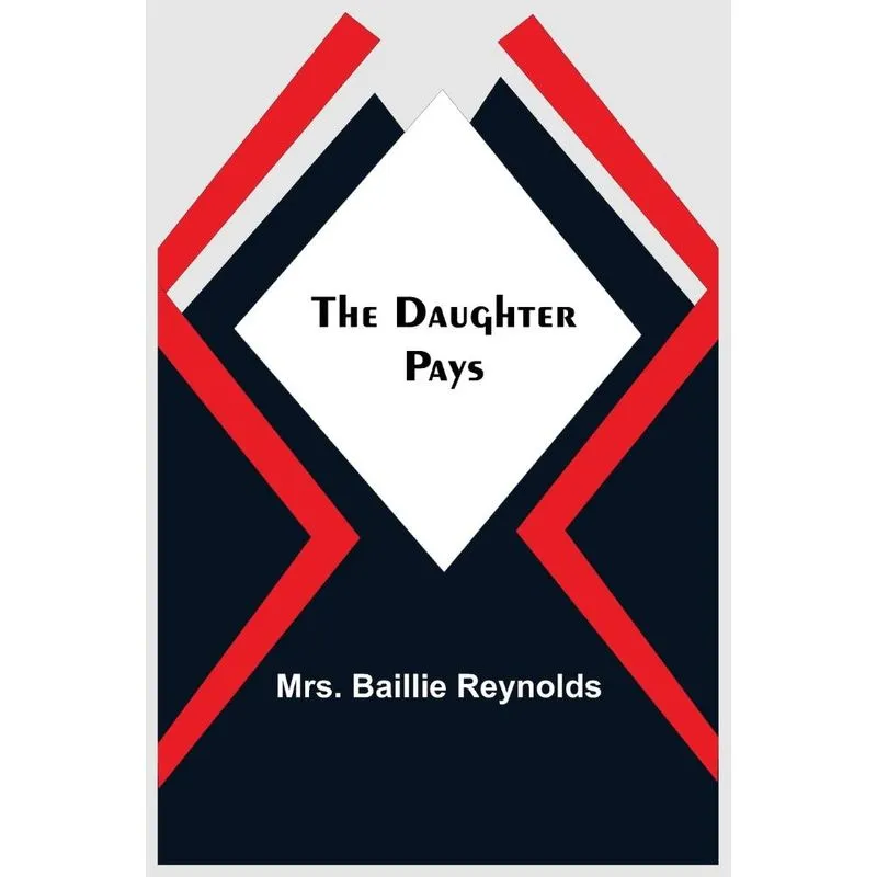 The Daughter Pays