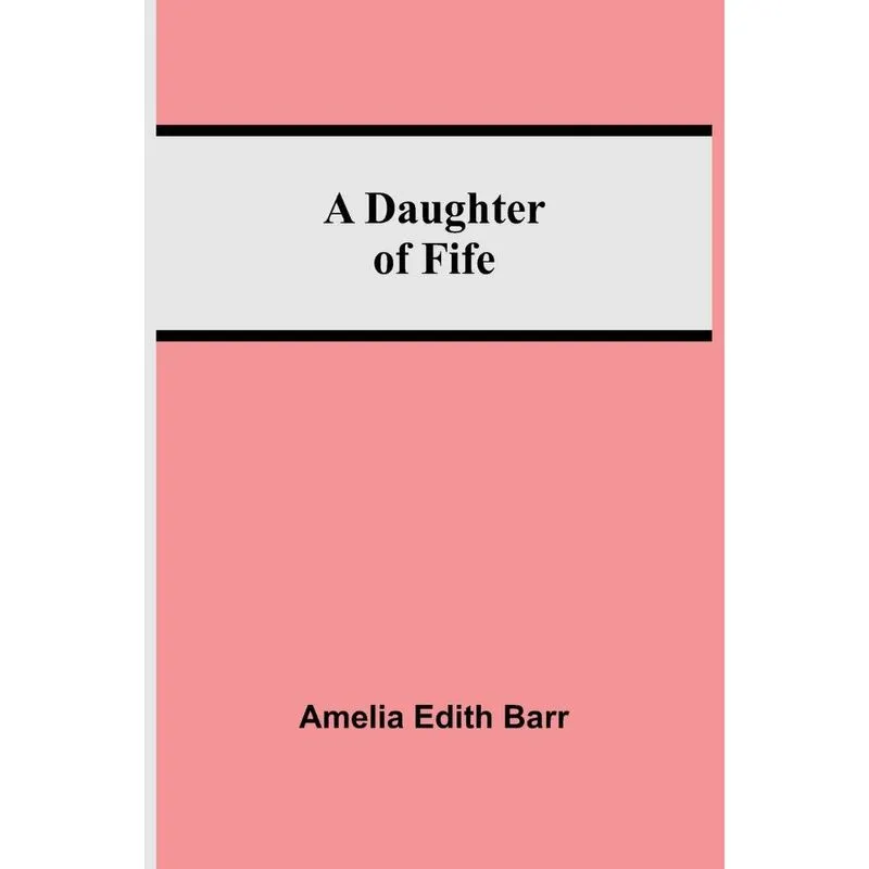 A Daughter Of Fife
