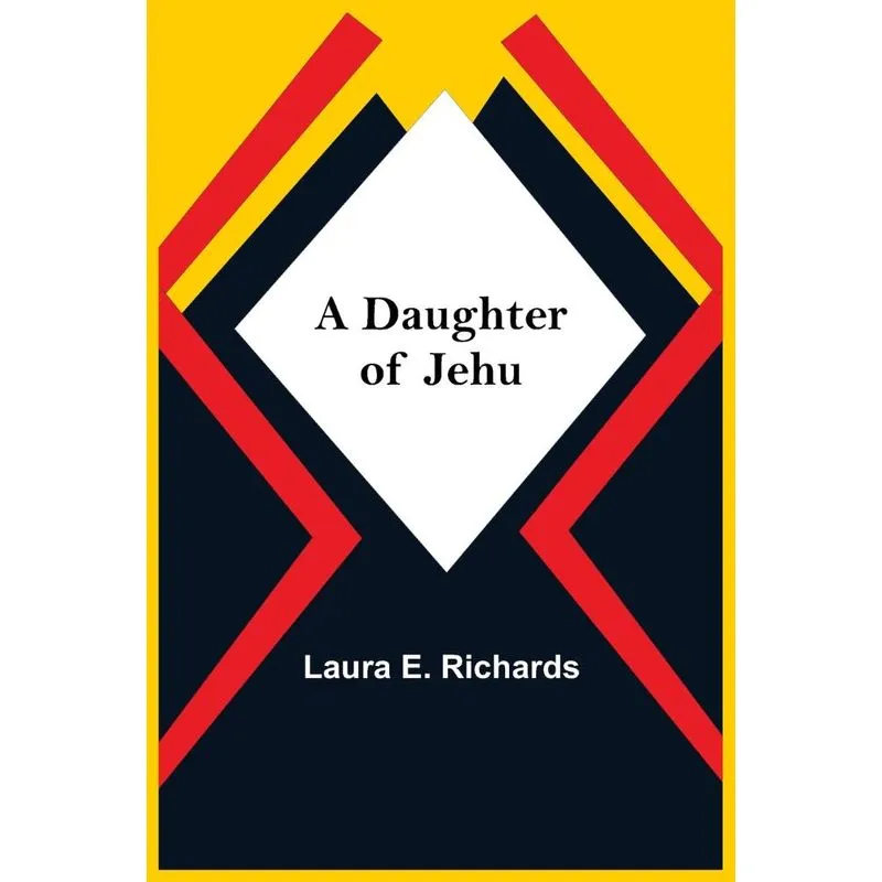 A Daughter Of Jehu