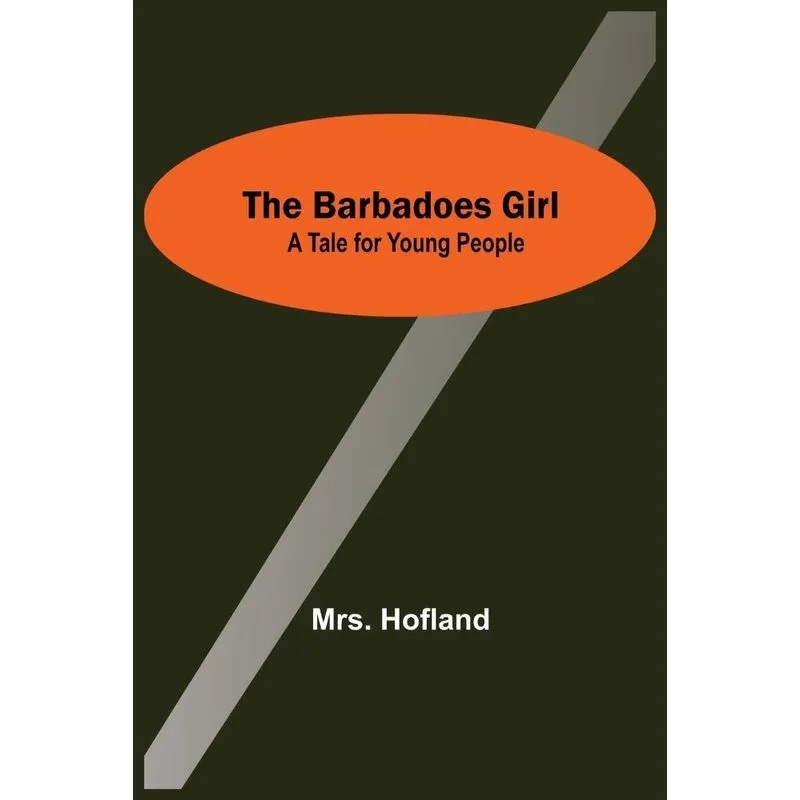 The Barbadoes Girl