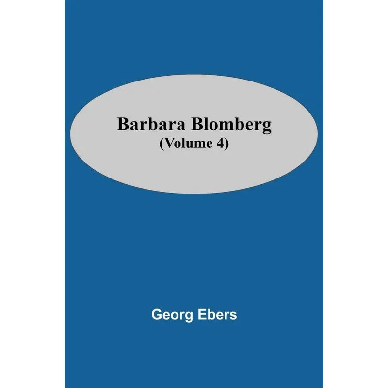 Barbara Blomberg (Volume 4)