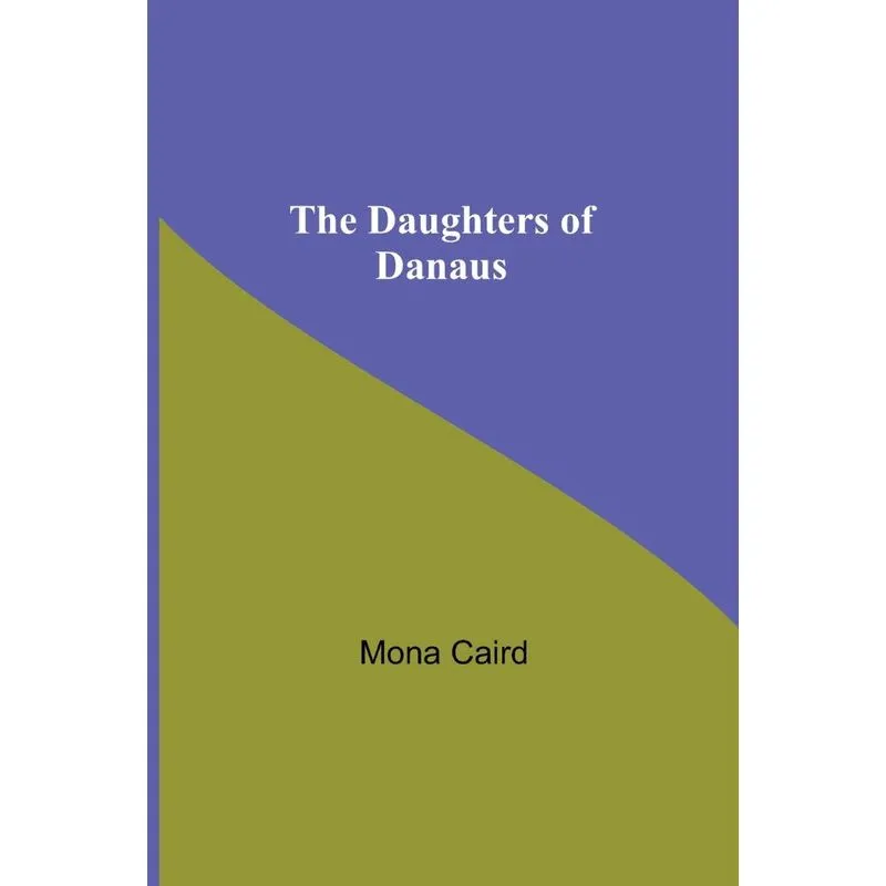 The Daughters Of Danaus