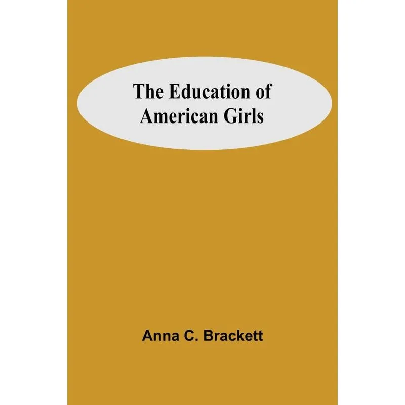 The Education Of American Girls