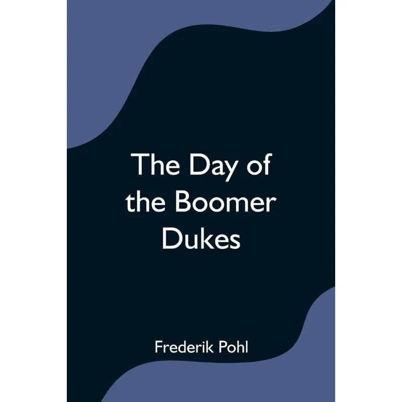 The Day of the Boomer Dukes