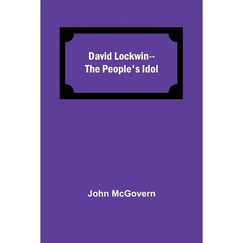 David Lockwin--The PeopleS Idol