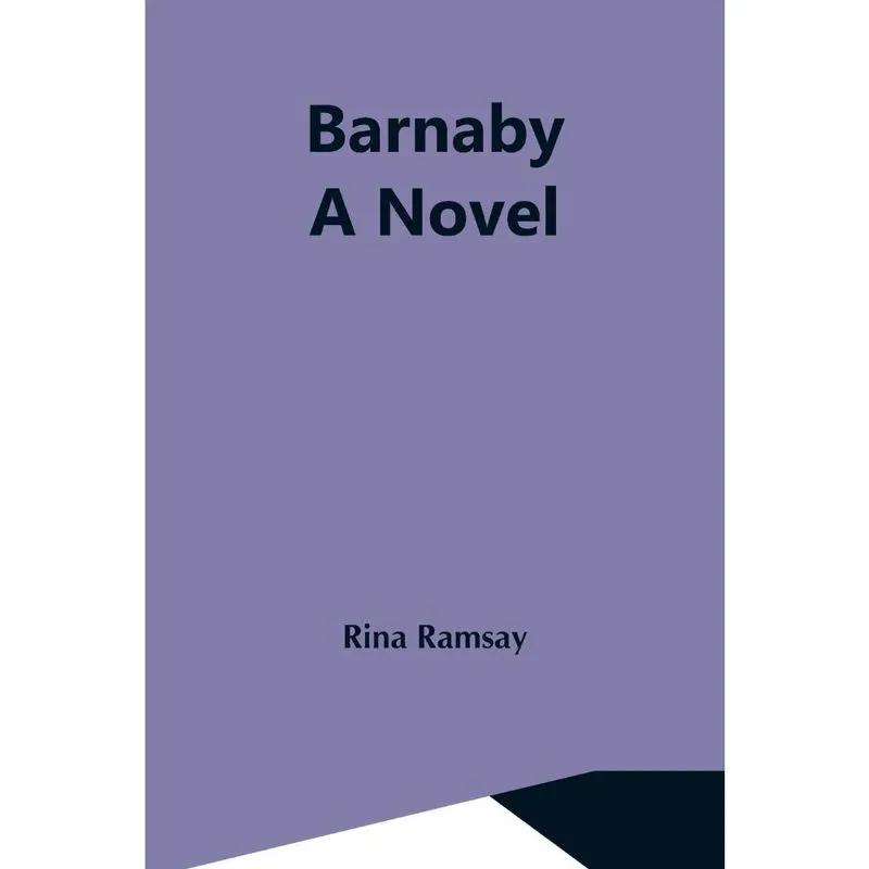Barnaby; A Novel