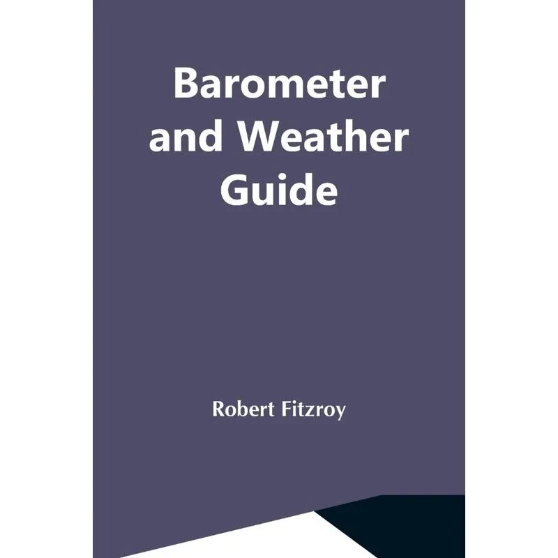 Barometer And Weather Guide