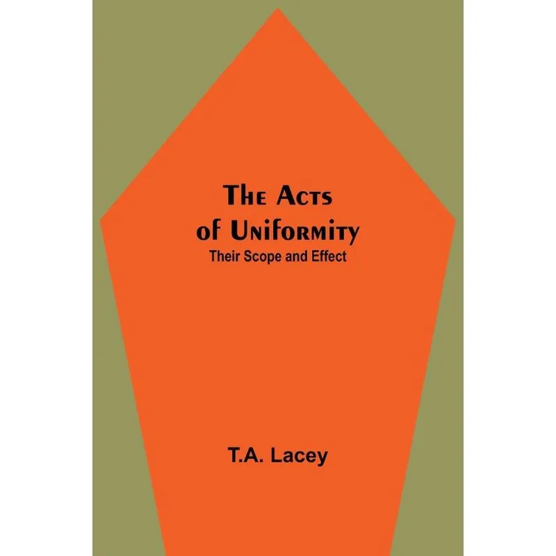 The Acts of Uniformity