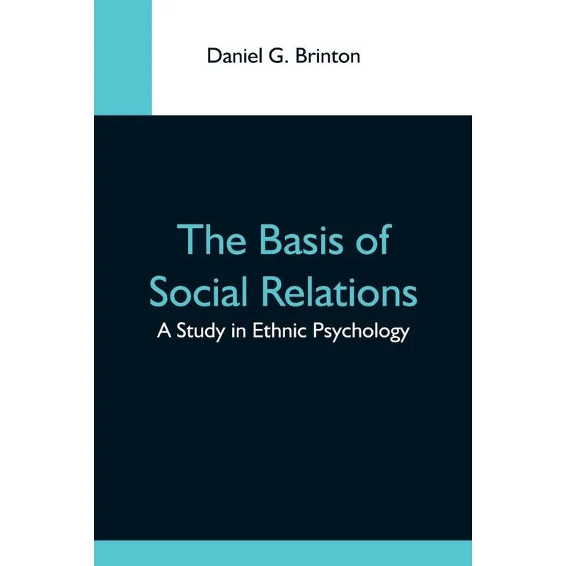 The Basis Of Social Relations