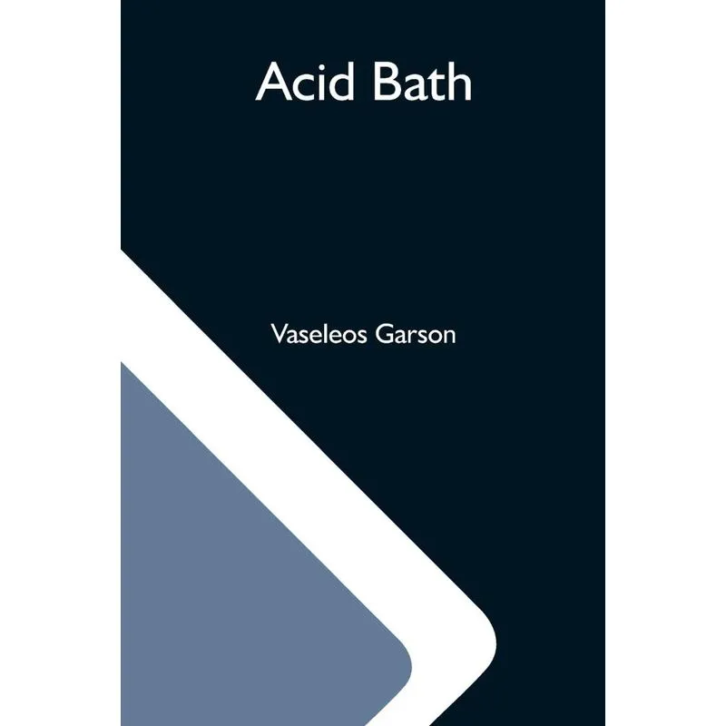 Acid Bath