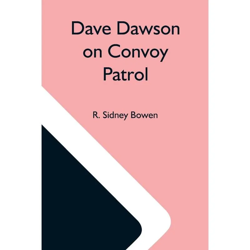Dave Dawson On Convoy Patrol
