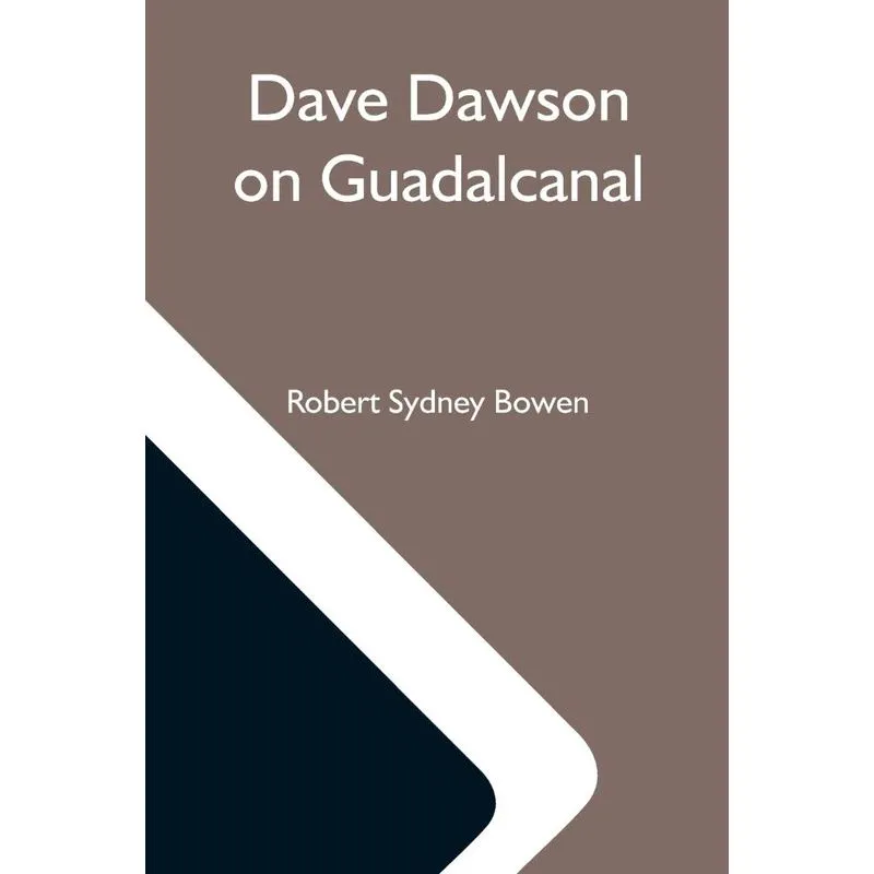Dave Dawson On Guadalcanal