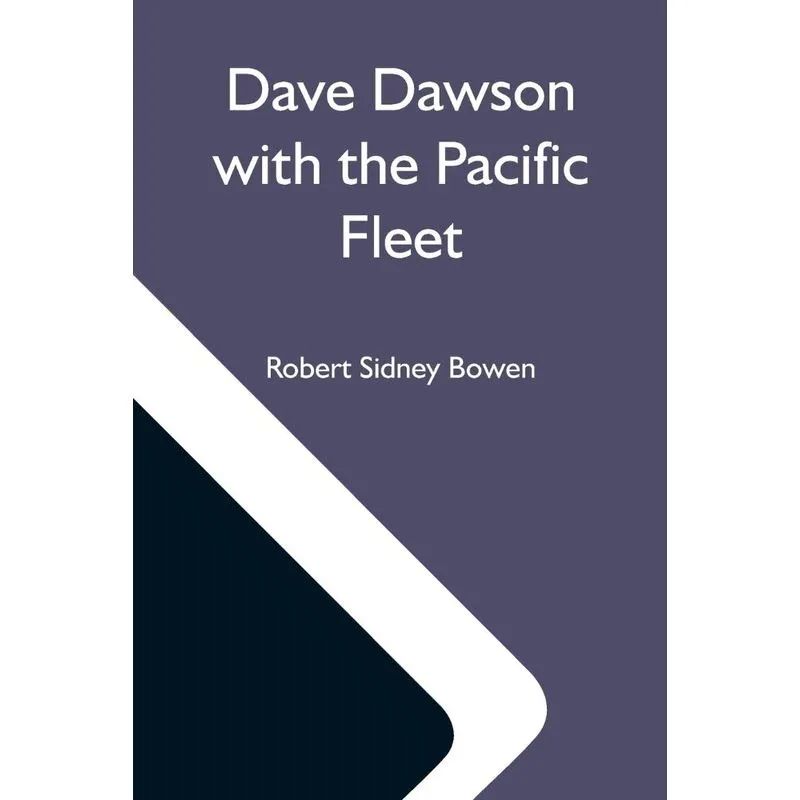 Dave Dawson With The Pacific Fleet