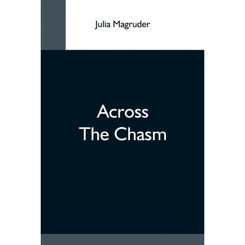Across The Chasm