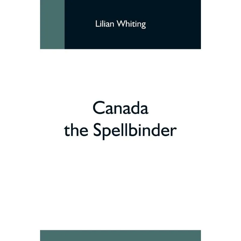 Canada The Spellbinder