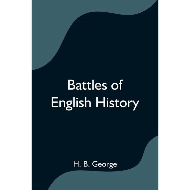 Battles of English History