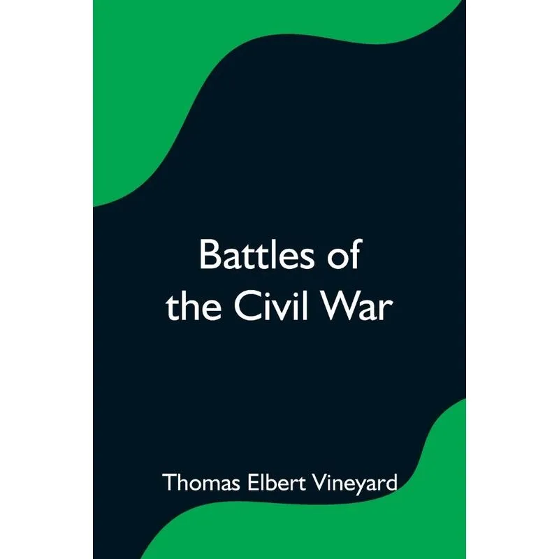 Battles of the Civil War